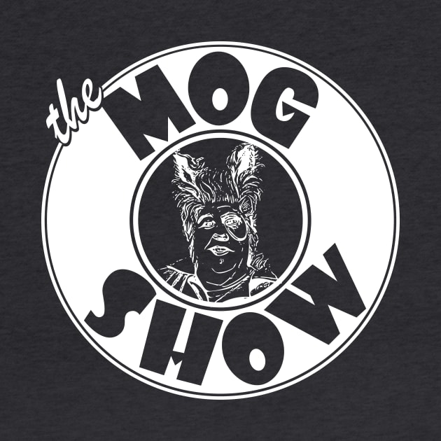 The Mog Show - White by MitchLinhardt